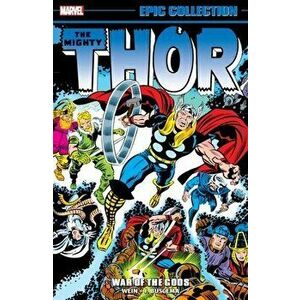 Thor Epic Collection: War Of The Gods, Paperback - Steve Englehart imagine