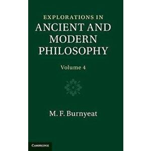 Explorations in Ancient and Modern Philosophy: Volume 4. New ed, Hardback - *** imagine