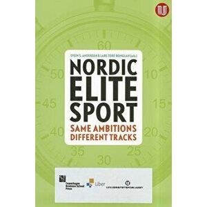 Nordic Elite Sports. Same Ambitions -- Different Tracks, Paperback - *** imagine