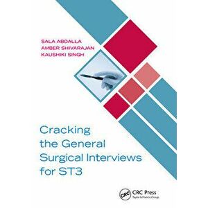 Cracking the General Surgical Interviews for ST3, Paperback - *** imagine