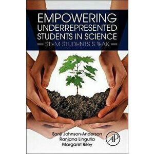 Empowering Underrepresented Students in Science. STEM Students Speak, Paperback - *** imagine