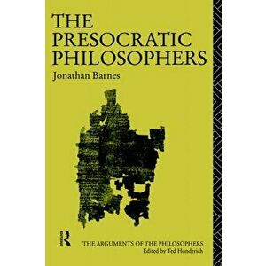The Presocratic Philosophers, Paperback - Jonathan Barnes imagine