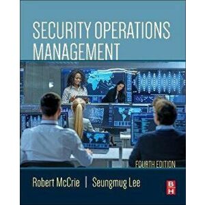 Security Operations Management. 4 ed, Paperback - *** imagine