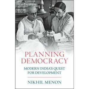Planning Democracy. Modern India's Quest for Development, New ed, Paperback - *** imagine