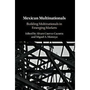 Mexican Multinationals. Building Multinationals in Emerging Markets, New ed, Paperback - *** imagine