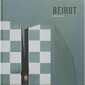 BEIRUT, Hardback - Serge Najjar imagine