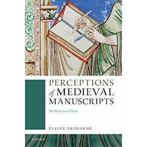 Perceptions of Medieval Manuscripts. The Phenomenal Book, Hardback - *** imagine