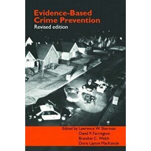 Evidence-Based Crime Prevention, Paperback - *** imagine