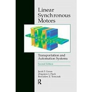 Linear Synchronous Motors. Transportation and Automation Systems, Second Edition, 2 ed, Paperback - *** imagine
