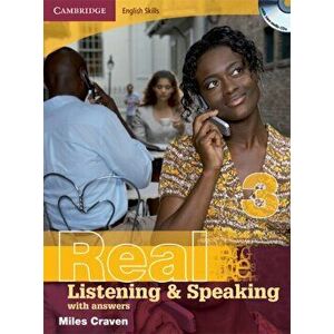 Cambridge English Skills Real Listening and Speaking 3 with Answers and Audio CD - Miles Craven imagine