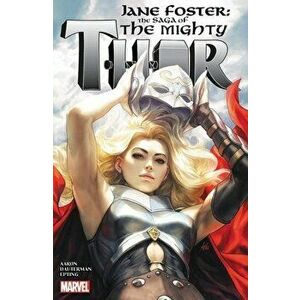 Jane Foster: The Saga Of The Mighty Thor, Paperback - Noelle Stevenson imagine