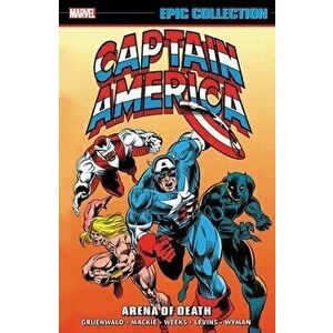 Captain America Epic Collection: Arena Of Death, Paperback - Howard Mackie imagine
