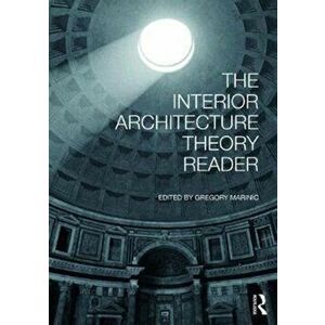 The Interior Architecture Theory Reader, Paperback - *** imagine