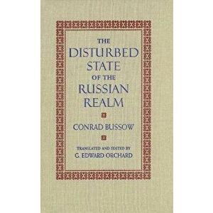 The Disturbed State of the Russian Realm, Hardback - Edward Orchard imagine