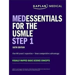 medEssentials for the USMLE Step 1. Visually mapped basic science concepts, Sixth Edition, Paperback - Kaplan Medical imagine