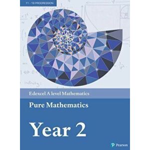 Pearson Edexcel A level Mathematics Pure Mathematics Year 2 Textbook + e-book - Dave Wilkins imagine