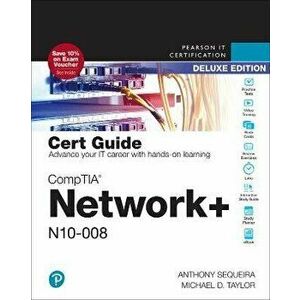 CompTIA Network+ N10-008 Cert Guide, Deluxe Edition - Michael Taylor imagine