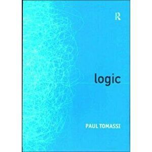 Logic, Paperback - Paul Tomassi imagine