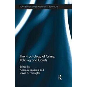 The Psychology of Crime, Policing and Courts, Paperback - *** imagine