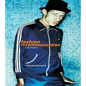 Fashion as Communication. 2 ed, Paperback - *** imagine