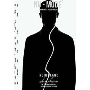 Noir Blanc No.12 The Exhibition Edition, Hardback - Nu-Mode Magazine imagine