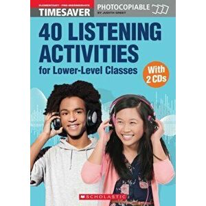 40 Listening Activities for Lower-Level Classes - Judith Greet imagine
