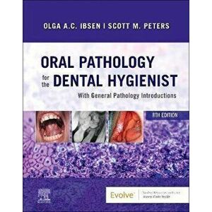 Oral Pathology for the Dental Hygienist. 8 ed, Hardback - *** imagine