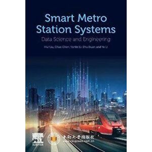 Smart Metro Station Systems. Data Science and Engineering, Paperback - *** imagine