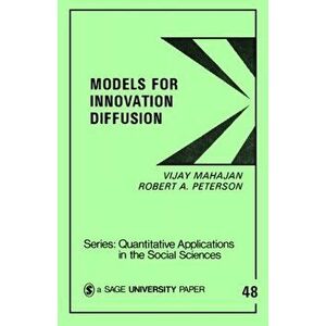 Models for Innovation Diffusion, Paperback - Robert A. Peterson imagine