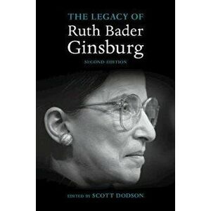 The Legacy of Ruth Bader Ginsburg. 2 Revised edition, Paperback - *** imagine