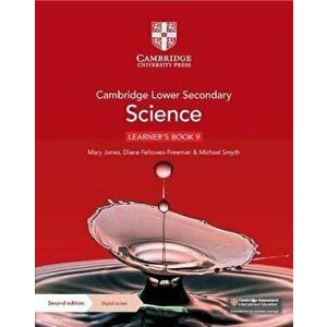 Cambridge Lower Secondary Science Learner's Book 9 with Digital Access (1 Year). 2 Revised edition - Michael Smyth imagine