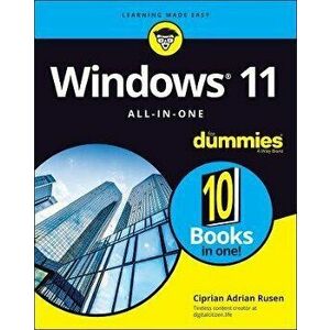 Windows 11 All-in-One For Dummies, Paperback - CA Rusen imagine