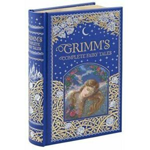 Grimm's Complete Fairy Tales (Barnes & Noble Collectible Classics: Omnibus Edition). New ed - Brothers Grimm imagine