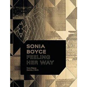 Sonia Boyce. Feeling Her Way, Hardback - Courtney J. Martin imagine