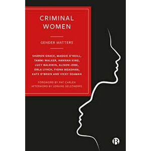 Criminal Women. Gender Matters, Paperback - *** imagine