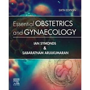 Essential Obstetrics and Gynaecology. 6 ed, Paperback - *** imagine