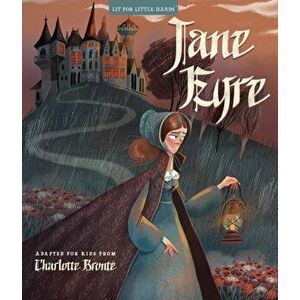 Lit for Little Hands: Jane Eyre - Brooke Jorden imagine