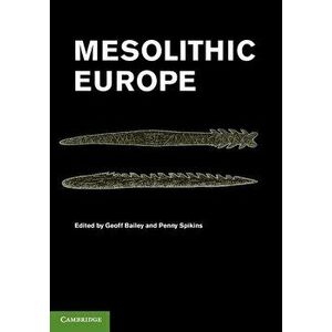 Mesolithic Europe, Paperback - *** imagine