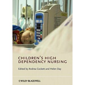 Children's High Dependency Nursing, Paperback - *** imagine