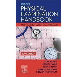 Seidel's Physical Examination Handbook. An Interprofessional Approach, 10 ed, Paperback - *** imagine