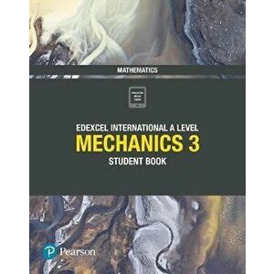 Pearson Edexcel International A Level Mathematics Mechanics 3 Student Book - Harry Smith imagine