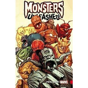 Monsters Unleashed Prelude, Paperback - Stan Lee imagine