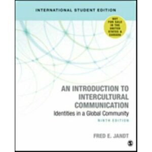 An Introduction to Intercultural Communication. Identities in a Global Community, 9 Revised edition, Paperback - Fred E. Jandt imagine