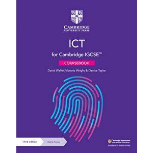 Cambridge IGCSE (TM) ICT Coursebook with Digital Access (2 Years). 3 Revised edition - Denise Taylor imagine