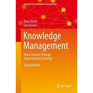 Knowledge Management. Value Creation Through Organizational Learning, 2nd ed. 2018, Hardback - Gita Kumta imagine