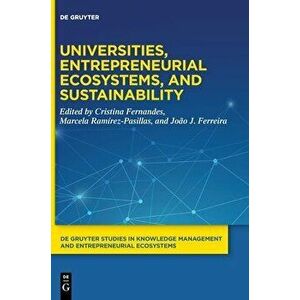 Universities, Entrepreneurial Ecosystems, and Sustainability, Hardback - *** imagine