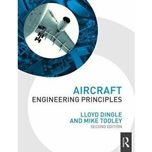 Aircraft Engineering Principles. 2 ed, Paperback - Michael H Tooley imagine