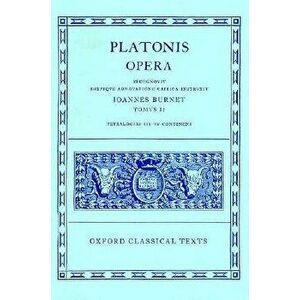 Plato Opera Vol. II. (Par., Phil., Symp., Phdr.; Alc. I, II, Hipp., Am.), 2 Revised edition, Hardback - *** imagine