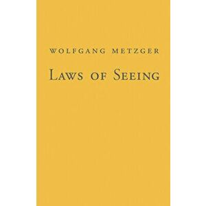 Laws of Seeing, Paperback - Wolfgang Metzger imagine