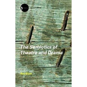 The Semiotics of Theatre and Drama. 2 ed, Paperback - Keir Elam imagine